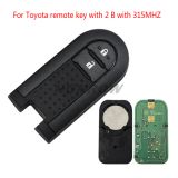 For Original To  remote key with 2 button with 315MHZ